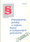 Privatizcia, predaj a njom bytov a nebytovch priestorov