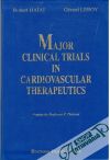 Major Clinical Trials in Cardiovascular Therapeutics 1995-2000