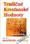 Tradičné kresťanské hodnoty alebo asertivita naruby