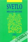 Svetlo - biblick histrie