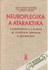 Neuroplegika a ataraktika v experimentu a v klinice