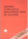 Zborník o realizácii spolupráce škôl so závodmi