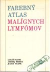 Farebný atlas malígnych lymfómov