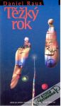 Těžký rok