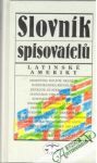Slovník spisovatelu Latinské Ameriky