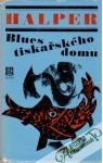 Blues tiskařského domu