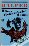 Blues tiskaskho domu