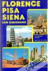 Florence, Pisa, Siena, San Gimignano