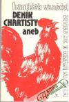 Deník chartisty aneb stalo se v kraji zvykem