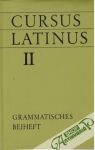 Cursus latinus II - grammatisches beiheft