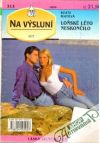 Loňské léto neskončilo