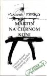 Martin na čiernom koni