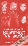 Budúcnosť na predaj