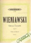 Wieniawski Schoerzo = Tarentelle op. 16