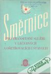 Smrnice pro transfusn slubu v lebnch a oetrovacch stavech