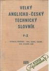Velký anglicko - český technický slovník P-Z