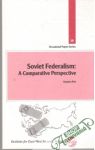 Soviet Federalism: A Comparative Perspective