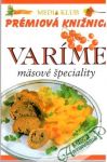 Varíme mäsové špeciality