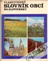 Vlastivedn slovnk obc na Slovensku