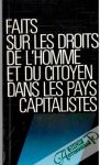 Faits sur les droits de l'homme et du citoyen dans les pays capitalistes