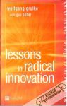 Lessons in radical innovation