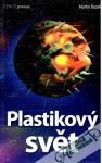 Plastikový svět