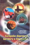 Európske dopravné koridory a Slovensko