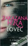 Zakzan hra - Lovec