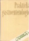 Praktická gastroenterologie