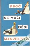 Proč se muži děsí manželství