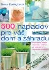 500 npadov pre v dom a zhradu