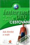 Internet a jeho vyuit pro cestovn