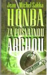 Honba za posvátnou archou