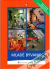 Mladé bývanie