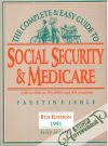The complete and easy guide to social security and medicare