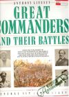 Great commanders and their battles