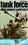 Tank force - allied armor in world war II.