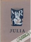 Julia I-II.