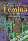 Klub slovenských prozaičiek Femina v literatúre a kritike