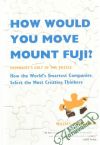 How would you move mount fuji?