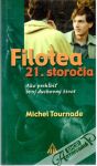 Filotea 21. storočia