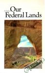 A Guide to Our Federal Lands