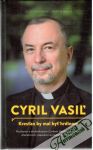 Cyril Vasiľ - Kresťan by mal byť hrdinom