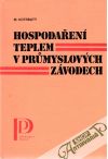 Hospodaen teplem v prumyslovch zvodech