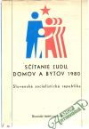 Sčítanie ľudu, domov a bytov 1980