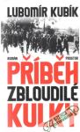 Příběh zbloudilé kulky