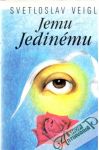 Jemu jedinému