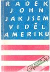 Jak jsem viděl Ameriku