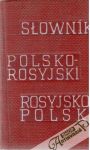 Slownik polsko - rosyjski, rosyjsko - polski