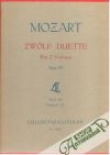 Mozart- Zwölf duette für  Violinen Opus 70 Heft III. Duette 9-12